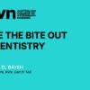 Taking the Bite out of Dentistry title slide